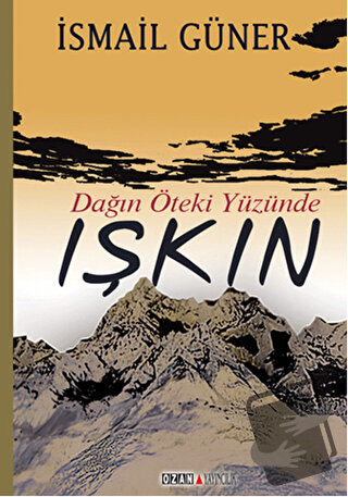 Işkın - İsmail Güner - Ozan Yayıncılık - Fiyatı - Yorumları - Satın Al