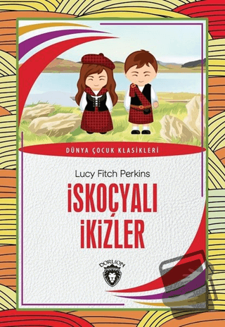 İskoçyalı İkizler - Lucy Fitch Perkins - Dorlion Yayınları - Fiyatı - 