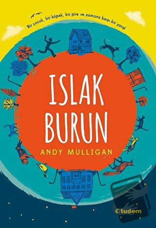 Islak Burun - Andy Mulligan - Tudem Yayınları - Fiyatı - Yorumları - S