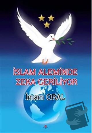 İslam Aleminde Zeka Geriliyor (Almanca) - İmam Oral - Can Yayınları (A