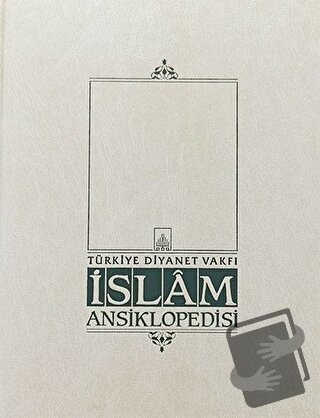 İslam Ansiklopedisi Cilt: 44 (Ciltli) - Kolektif - Türkiye Diyanet Vak