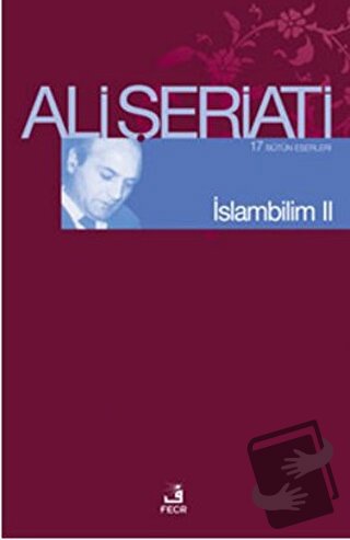 İslam Bilim - 2 - Ali Şeriati - Fecr Yayınları - Fiyatı - Yorumları - 