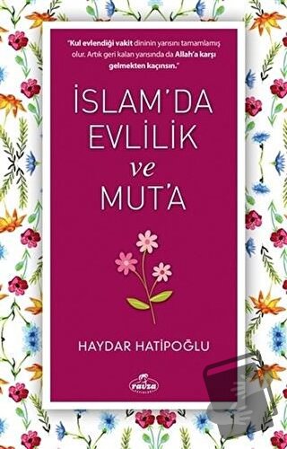 İslam' da Evlilik ve Mut' a - Haydar Hatipoğlu - Ravza Yayınları - Fiy