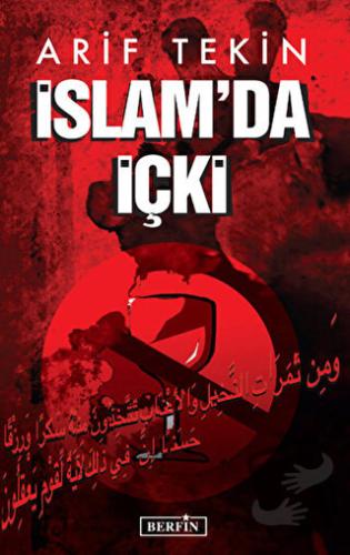 İslam’da İçki - Arif Tekin - Berfin Yayınları - Fiyatı - Yorumları - S