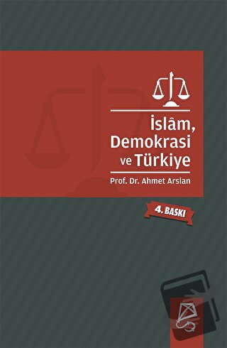 İslam, Demokrasi ve Türkiye - Ahmet Arslan - Serbest Kitaplar - Fiyatı