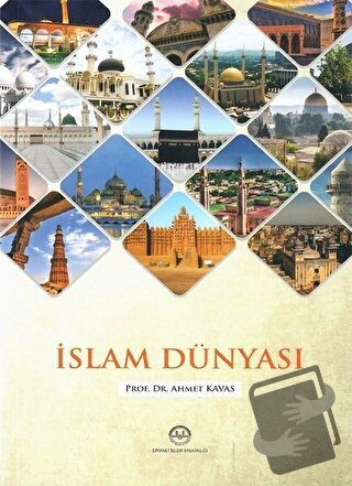 İslam Dünyası - Ahmet Kavas - Diyanet İşleri Başkanlığı - Fiyatı - Yor