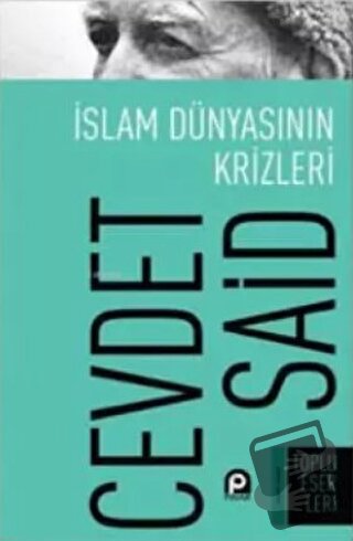 İslam Dünyasının Krizleri - Cevdet Said - Pınar Yayınları - Fiyatı - Y