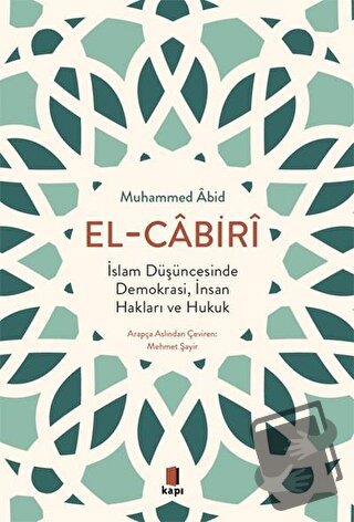 İslam Düşüncesinde Demokrasi, İnsan Hakları ve Hukuk - Muhammed Abid E