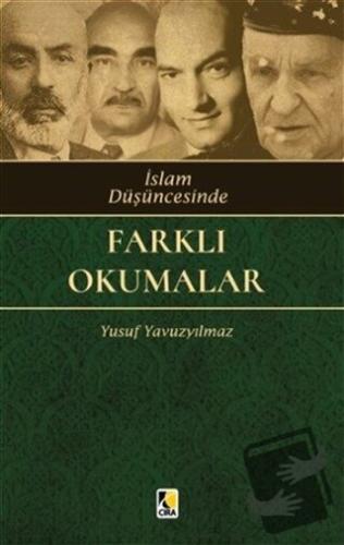 İslam Düşüncesinde Farklı Okumalar - Yusuf Yavuzyılmaz - Çıra Yayınlar