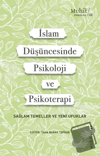 İslam Düşüncesinde Psikoloji ve Psikoterapi - Taha Burak Toprak - Muhi