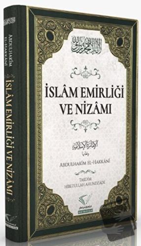 İslam Emirliği ve Nizamı (Ciltli) - Allame Şeyh Abdulhakim El-Hakkani 