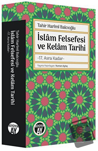 İslam Felsefesi ve Kelam Tarihi - Tahir Harimi Balcıoğlu - Büyüyen Ay 