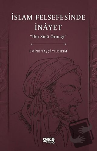 İslam Felsefesinde İnayet - Emine Taşçi Yıldırım - Gece Kitaplığı - Fi