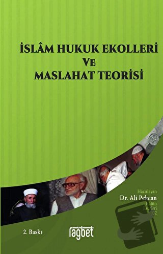 İslam Hukuk Ekolleri ve Maslahat Teorisi - Mustafa Ahmed ez-Zerka - Ra