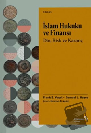 İslam Hukuku ve Finansı - Frank E. Vogel - Albaraka Yayınları - Fiyatı