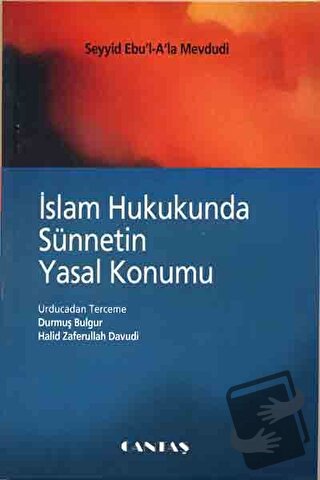 İslam Hukukunda Sünnetin Yasal Konumu - Seyyid Ebu A'la EL-Mevdudi - C