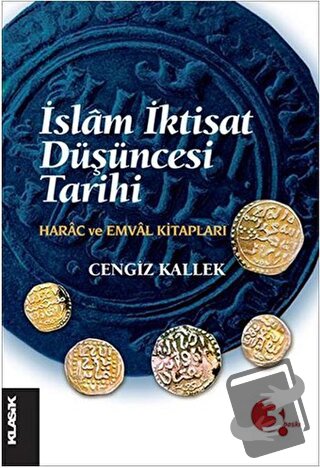 İslam İktisat Düşüncesi Tarihi - Cengiz Kallek - Klasik Yayınları - Fi