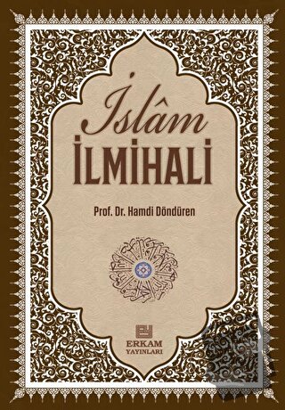 İslam İlmihali (Ciltli) - Hamdi Döndüren - Erkam Yayınları - Fiyatı - 