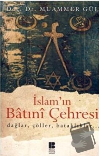 İslam’ın Batıni Çehresi - Muammer Gül - Bilge Kültür Sanat - Fiyatı - 