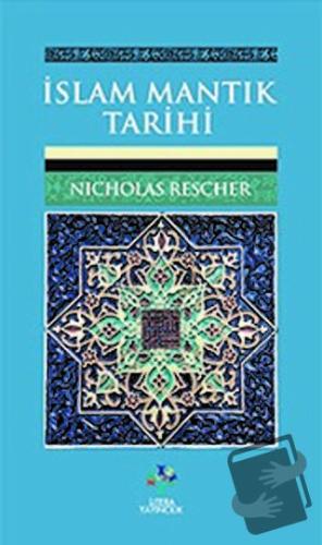 İslam Mantık Tarihi - Nicholas Rescher - Litera Yayıncılık - Fiyatı - 