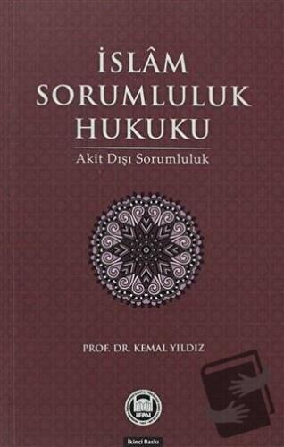 İslam Sorumluluk Hukuku - Kemal Yıldız - Marmara Üniversitesi İlahiyat