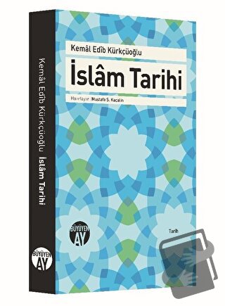 İslam Tarihi - Kemal Edib Kürkçüoğlu - Büyüyen Ay Yayınları - Fiyatı -