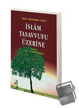 İslam Tasavvufu Üzerine - Muhammed Tanci - Damla Yayınevi - Fiyatı - Y