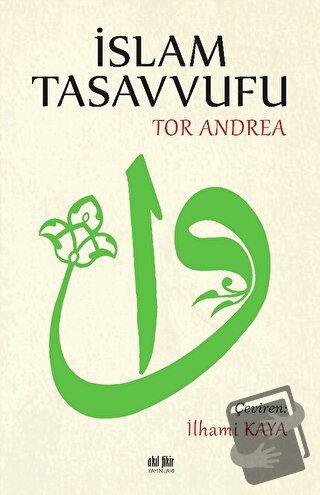 İslam Tasavvufu - Tor Andrea - Akıl Fikir Yayınları - Fiyatı - Yorumla