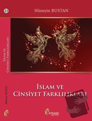 İslam ve Cinsiyet Farklılıkları - Hüseyin Bustan - el-Mustafa Yayınlar