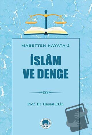 İslam ve Denge - Hasan Elik - Marmara Akademi Yayınları - Fiyatı - Yor