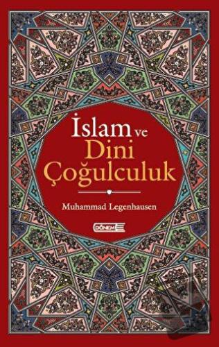 İslam ve Dini Çoğulculuk - Muhammad Legenhausen - Dönem Yayıncılık - F