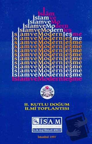 İslam ve Modernleşme - Kolektif - İsam Yayınları - Fiyatı - Yorumları 