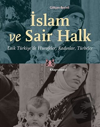 İslam ve Sair Halk - Gökçen Beyinli - Kitap Yayınevi - Fiyatı - Yoruml