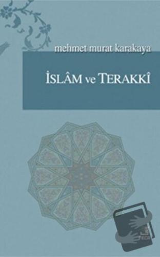 İslam ve Terakki - Mehmet Murat Karakaya - Fecr Yayınları - Fiyatı - Y