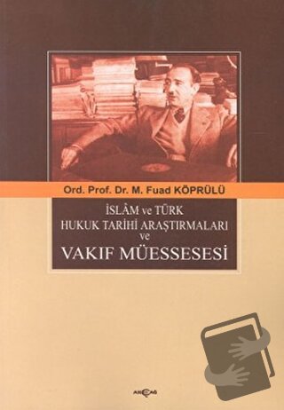 İslam ve Türk Hukuk Tarihi Araştırmaları ve Vakıf Müessesesi - Mehmed 