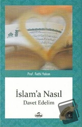 İslam'a Nasıl Davet Edelim - Fethi Yeken - Ravza Yayınları - Fiyatı - 