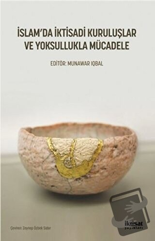 İslam'da İktisadi Kuruluşlar ve Yoksullukla Mücadele - Dewan A. H. Ala