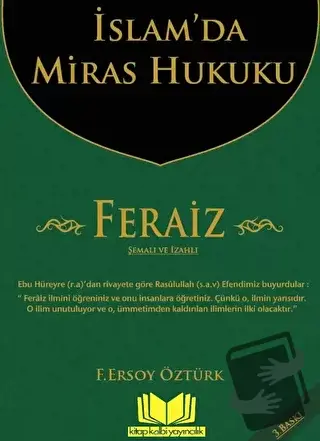 İslamda Miras Hukuku Feraiz - Fatma Ersoy Öztürk - Kitap Kalbi Yayıncı