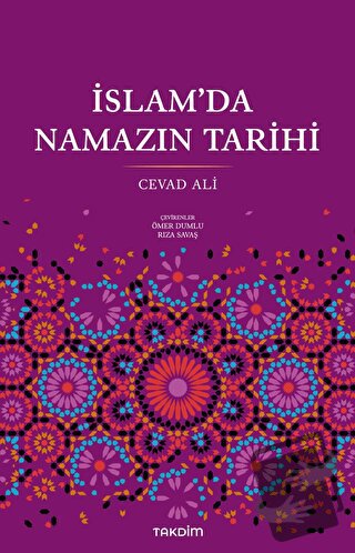 İslam'da Namazın Tarihi - Cevad Ali - Takdim - Fiyatı - Yorumları - Sa