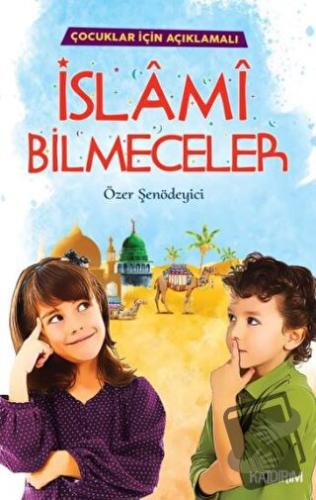 İslami Bilmeceler - Özer Şenödeyici - Kaldırım Yayınları - Fiyatı - Yo