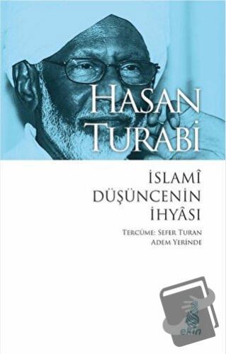 İslami Düşüncenin İhyası - Hasan Turabi - Ekin Yayınları - Fiyatı - Yo