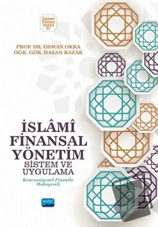 İslami Finansal Yönetim Sistem ve Uygulama (Ciltli) - Hasan Kazak - No