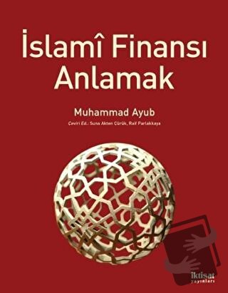 İslami Finansı Anlamak - Muhammad Ayub - İktisat Yayınları - Fiyatı - 