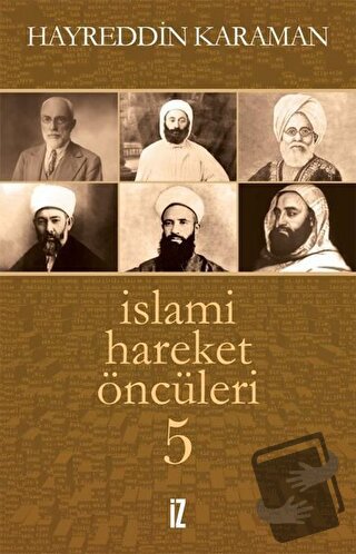 İslami Hareket Öncüleri 5 - Hayreddin Karaman - İz Yayıncılık - Fiyatı