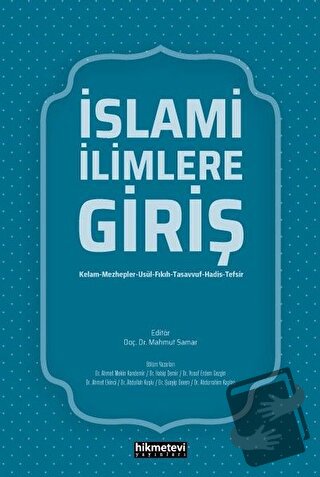 İslami İlimlere Giriş - Abdullah Kuşlu - Hikmetevi Yayınları - Fiyatı 