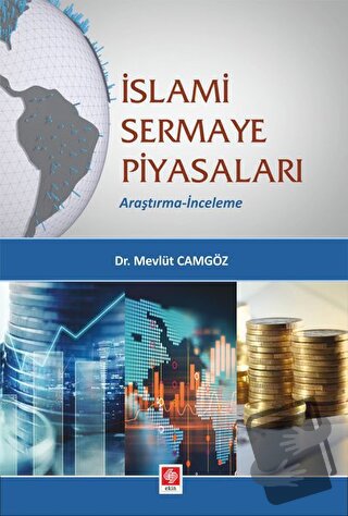 İslami Sermaye Piyasaları - Mevlüt Camgöz - Ekin Basım Yayın - Fiyatı 