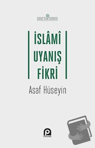 İslami Uyanış Fikri - Asaf Hüseyin - Pınar Yayınları - Fiyatı - Yoruml