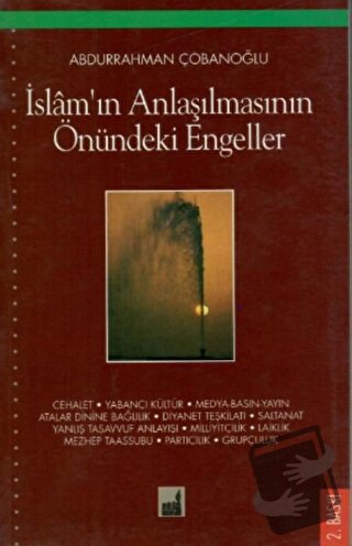 İslam'ın Anlaşılmasının Önündeki Engeller - Abdurrahman Çobanoğlu - İh