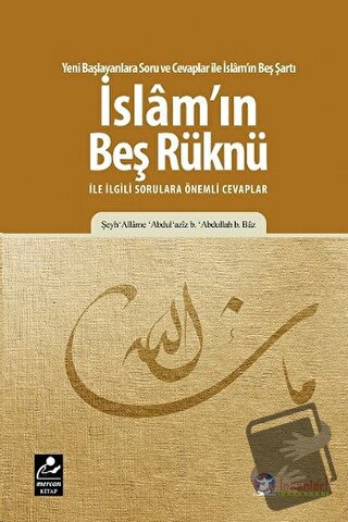 İslam'ın Beş Rüknü ile ilgili Sorulara Önemli Cevaplar - Şeyh Allame A