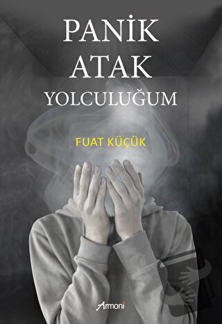 İslam'ın İnsan Psikolojisi Üzerindeki Etkisi - Fuat Küçük - Armoni Yay